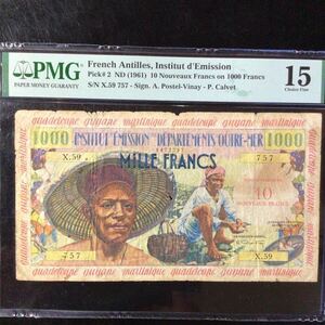 World Banknote Grading FRENCH ANTILLES《Institut d'Emission》10 Nouveaux France 1000 Francs【1961】『PMG Grading Choice Fine 15』