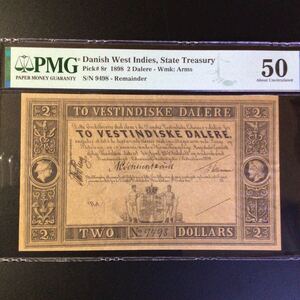 World Banknote Grading DANISH WEST INDIES《State Treasury》2 Dalere【1898】『PMG Grading About Uncirculated 50』