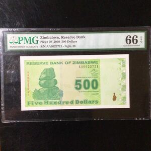 World Banknote Grading ZIMBABWE 500 Dollars【2009】『PMG Grading Gem Uncirculated 66 EPQ』