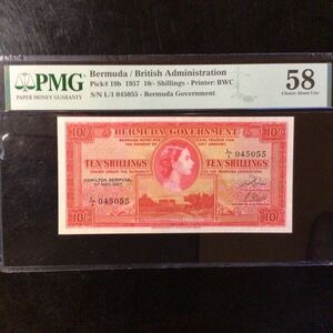 World Banknote Grading BERMUDA《British Administration》10 Shilings【1957】『PMG Grading Choice About Uncirculated 58』
