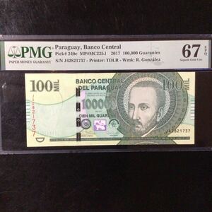 World Banknote Grading PARAGUAY《Banco Central》100000 Guaranies【2017】『PMG Grading Superb Gem Uncirculated 67 EPQ』