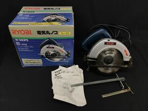 0404-112T?5869 電気丸ノコ RYOBI リョービ W-560PS 613203A ブレーキ付き 箱 説明書有り 電気工具