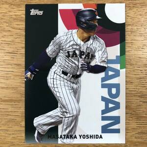 【WBC-3 Masataka Yoshida 吉田正尚 ボストン・レッドソックス】2023 Topps MLB Baseball JAPAN SPECIAL EDITION/World Baseball Classic