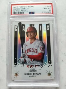 【PSA10】2022 Topps Chrome New Classic #NC6 大谷翔平 リフラクター カード PSA