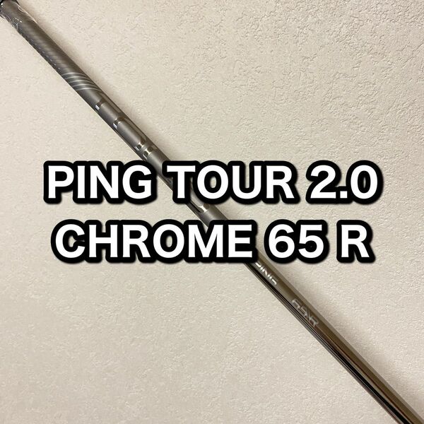 PING TOUR 2.0 CHROME ツアー 2.0 クローム 65 R