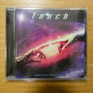 5031281003515;【CD】TOUCH / TOMORROW NEVER COMES