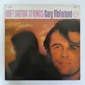 46075226;【US盤/Verve/黒T字/VAN GELDER刻印/深溝/見開き】Gary McFarland / Soft Samba Strings