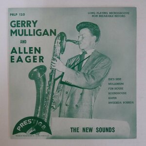 46075414;【US盤/Prestige/10inch】Gerry Mulligan And Allen Eager / The New Sounds