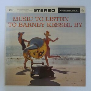46075466;【US盤/CONTEMPORARY/艶黄ラベル】Barney Kessel / Music To Listen To Barney Kessel By
