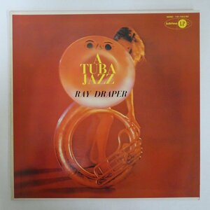 46076206;【国内盤/jubilee/MONO】Ray Draper / A Tuba Jazz