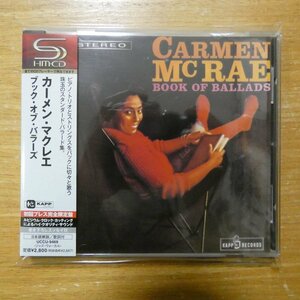 4988005516633;【SHM-CD】カーメン・マクレエ / ブック・オブ・バラーズ　UCCU-9469