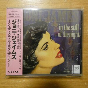 4988044003613;【CD/DIW】ジョニ・ジェイムス / イン・ザ・スティル・オブ・ザ・ナイト　DIW-361