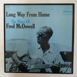 46076465;【US盤/OBC Milestone】Fred McDowell / Long Way From Home The Blues Of Fred McDowell