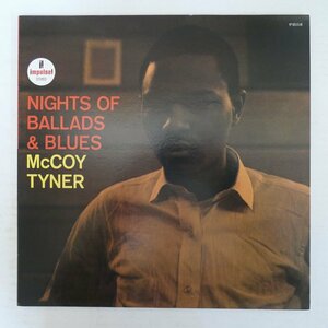 46076526;【国内盤/Impulse/見開き/美盤】McCoy Tyner / Nights Of Ballads & Blues