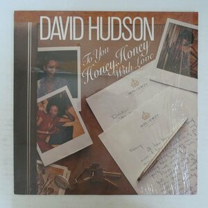 46077163;【US盤/シュリンク】David Hudson / To You Honey, Honey With Love