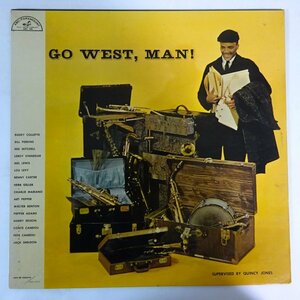 10026847;【USオリジナル/深溝/MONO/コーティングジャケ/ABC-Paramount】Quincy Jones / Go West, Man!