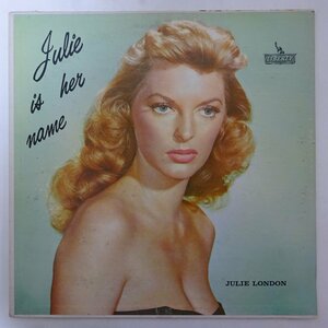 14031630;【US盤/LIBERTY/艶虹ラベル/MONO】Julie London / Julie Is Her Name