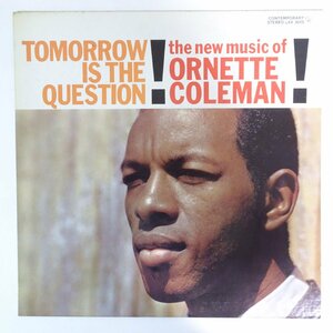 11187064;【ほぼ美盤/国内盤/Contemporary】Ornette Coleman / Tomorrow Is The Question! 明日が問題だ