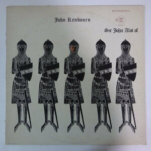 11187018;【US初期プレス/W7】John Renbourn / Sir John Alot Of Merrie Englandes Musyk Thyng & Ye Grene Knyghte