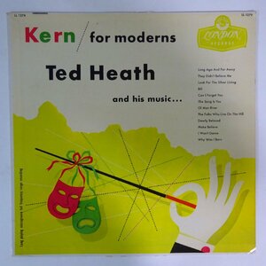 11187286;【UK盤/London/MONO/プロモ】Ted Heath / Kern For Moderns