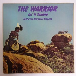 10025627;【South Africa盤/コーティングジャケ/見開き/Afrobeat】Ipi 'N Tombia Featuring Margaret Singana / The Warrior