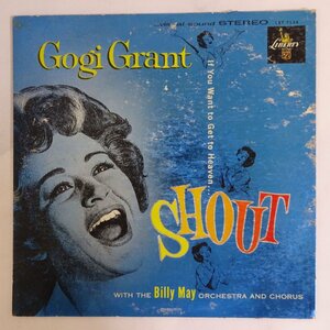 10026768;【US盤/艶黒ラベル/Liberty】Gogi Grant / If You Want To Get To Heaven... Shout!