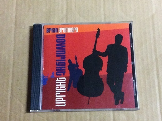 CD BRIAN BROMBERG / UPLIGHT DOWNRIGHT 送料無料 輸入盤 ブライアン・ブロンバーグ ジョージ・デューク リー・リトナー