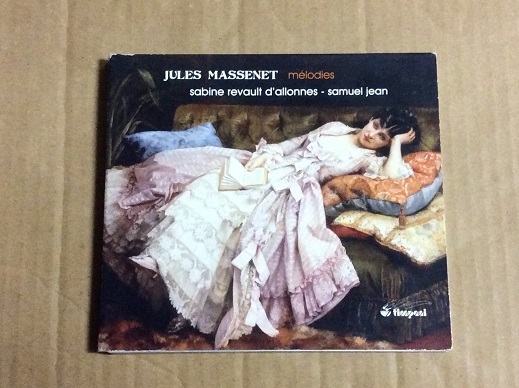 CD マスネ 歌曲集 JULES MASSENET / Melodies 送料無料 輸入盤 サビーヌ・ルヴォ・ダロン サミュエル・ジャン