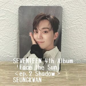 SEVENTEEN 4th Album「Face the Sun」＜ep.2 Shadow＞　SEUNGKWAN