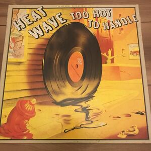 【LP】HEATWAVE / too hot to handle / ヒートウェイブ 国内盤