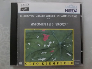 ★伊ARKADIA　クレンペラー／PO　ベートーヴェン／交響曲第1番&第3番「英雄」　(1960年ウィーン芸術週間でのLive録音)★