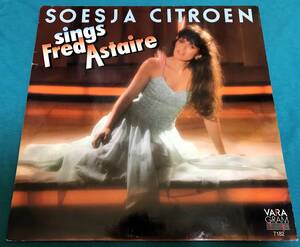 LP●Soesja Citroen / Soesja Citroen Sings Fred Astaire HOLLANDオリジナル盤 VARAgram 7182