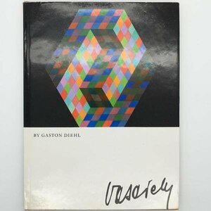 『Vasarely』 ヴィクトル・ヴァザルリ作品集　　Gaston Diehl 　1973年　Q. L. P. art series 　洋書　画集　作品集　ヴァザレリ