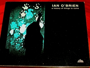 ●Peacefrog●Ian O'Brien●“A History Of Things To Come” 