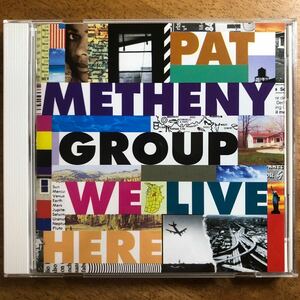 ★美品★パット・メセニー・グループ《We Live Here》◆国内盤 送料4点まで185円