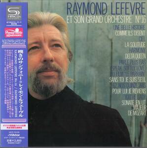RAYMOND LEFEVRE RAYMOND LEFEVRE NO.16 (SHM-CD)