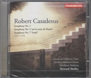 [CD/Chandos]R.カサドシュ(1899-1972):交響曲第1番ニ長調Op.19&交響曲第5番Op.60他/H.シェリー&ノーザン・シンフォニア