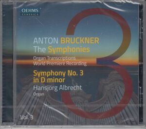 [CD/Oehms]ブルックナー[E.ホルン編]:交響的前奏曲WAB.297&交響曲第3番ニ短調WAV.103[1888/89年稿]他/H.アルブレヒト(org) 2021.11