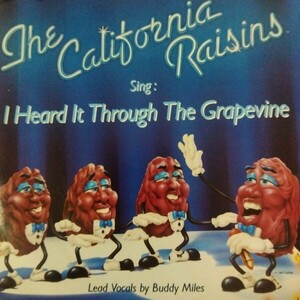 the california raisins you can't hurry love ８７年　ep 7inch シュプリームス　恋は焦らず　カバー　buddy miles soul Ｒ&B　US盤