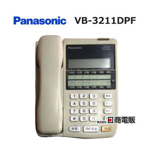 【中古】 VB-3211DPF パナソニック / Panasonic 6ボタンアナログ停電電話機 【ビジネスホン 業務用 電話機 本体】