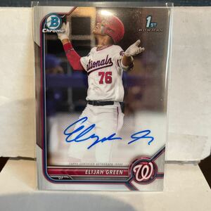 2022 bowman chrome baseball 1st bowman autographs 直筆サイン Elijah Green