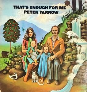 Peter Yarrow That's Enough For Me US ORIG