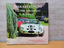 ♪豪華♪Ferrari250GTO ５０周年ツアー写真集_画像1