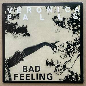 Veronica Falls / Bad Feeling【7インチ】US盤 2011 Slumberland Records