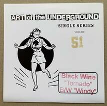 Black Wine / Art Of The Underground Single Series Volume: 51【7インチ】US盤 2010_画像1