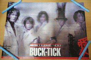ma7-018< poster /B2>BUCK-TICK / Kyokuto I LOVE YOU