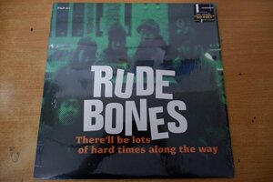 Y3-212＜LP/美盤＞Rude Bones / There'll Be Lots Of Hard Times Along The Way
