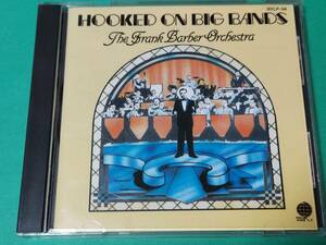 Q 【国内盤】 FRANK BARBER / HOOKED ON BIG BANDS 中古 送料4枚まで185円