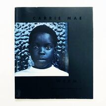 キャリー・メイ・ウィームズ作品集 / Carrie Mae Weems【絶版稀少写真集】_画像1