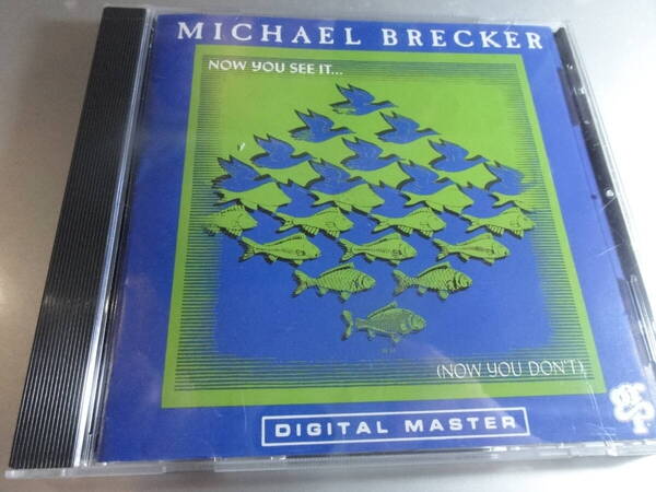 MICHAEL BRECKER マイケル・ブレッカー NOW YOU SEE IT 国内盤